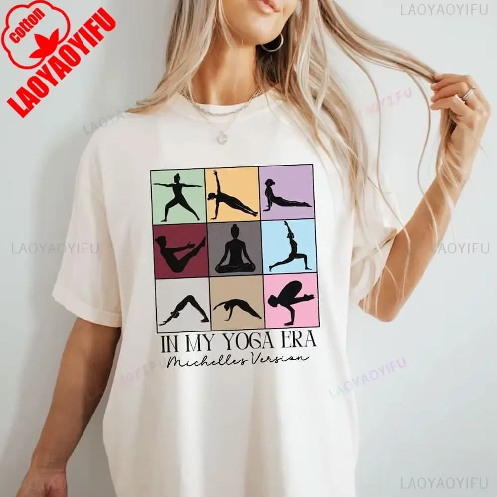 Yoga Shirt in My Yoga Era T-shirt T Shirt Gift for Yogini Lover Shirt Namaste Harajuku Y2k Clothes Women Clothes