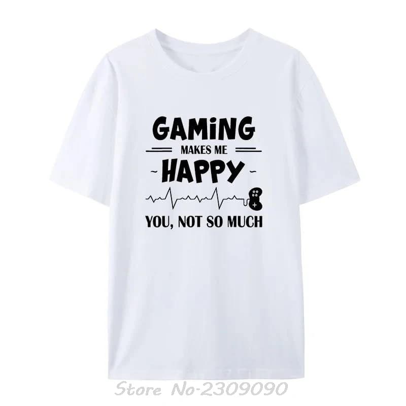 Gaming Makes Me Happy You Not So Much Cotton Tshirt Heartbeat Motorcycle Unisex Tops Tees Fashion Oversized T-shirt Men Clothing