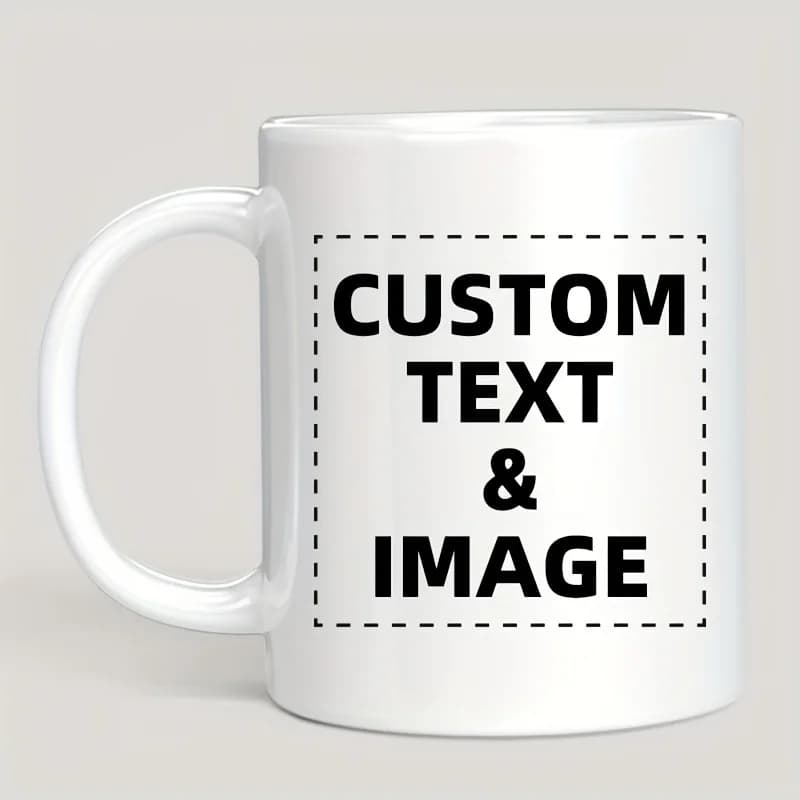 Custom Photo & Text/Logo Mug - 11oz Coffee Cup with Your Own Picture & Textcustom Gifts for Men Women High Quality Water Cup