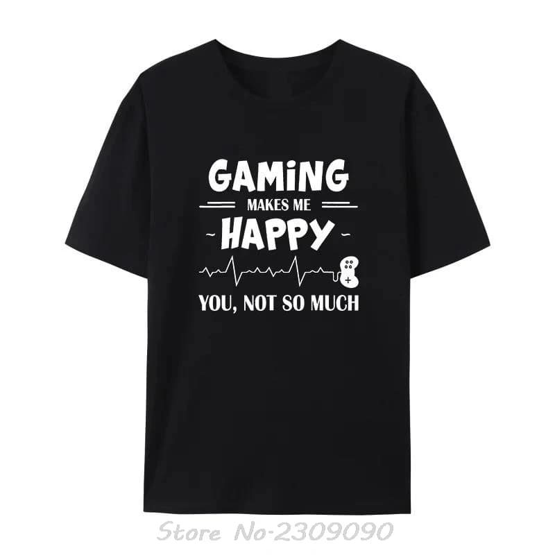 Gaming Makes Me Happy You Not So Much Cotton Tshirt Heartbeat Motorcycle Unisex Tops Tees Fashion Oversized T-shirt Men Clothing